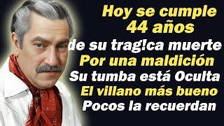 FALLECIÓ TRISTE  SU FAMILIA OCULTÓ SU TUMBA FUE MUY TEMIDO POR ESTA RAZÓN