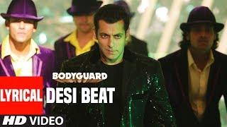 Desi Beat Song With Lyrics  Bodyguard  Salman Khan Kareena Kapoor