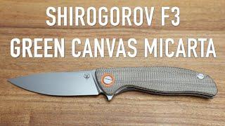 Shirogorov F3 Green Canvas Micarta - Initial Impressions and Overview