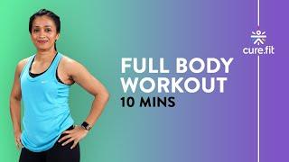 10Minutes Full Body Workout by Cult Fit  Daily Workout Routine  No Equipment  Cult Fit  Cure Fit