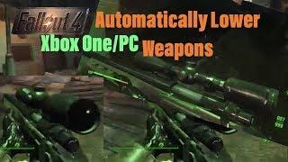 Fallout 4 Xbox OnePC ModsAutomatically Lower Weapons