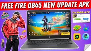 How to Download Free Fire OB45 New Update  Free Fire New Update OB 45 APK  Free Fire x86 Version