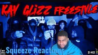 THE KAY GLIZZ FREESTYLE NYDRILLOFFICIAL FREESTYLESqueeze Reactions