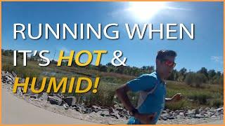 RUNNING HOT High Heat and Humidity Tips and Training Strategy  Coach Sage Canaday