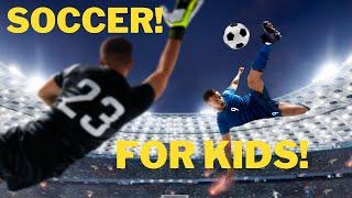 All About Soccer A Fun Video For Kids