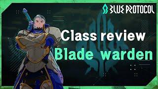 Blue Protocol Class review - Blade warden