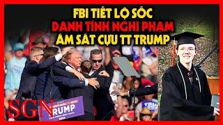 FBI công bố Danh tính nghi phạm ám sát TT Trump khiến cả thế giới bàng hoàng về kẻ này