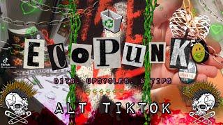 Eco-punkTrashAlt DIYs + tips alt tiktok compilation