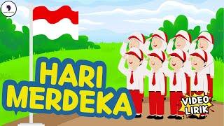 Hari Merdeka - 17 Agustus Tahun 45  Lagu Wajib Nasional Video Lirik Song of Kids