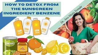 How to Detox from the Sunscreen Ingredient Benzene