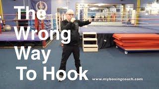 Boxing Training - The Wrong Way to Hook