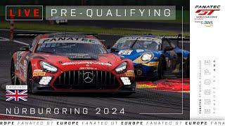 LIVE  Pre-Qualifying  Nürburgring  Fanatec GT Europe 2024 English