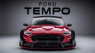 The All new 2025 Ford Tempo  First look to the American muscle car luxury redesigned”