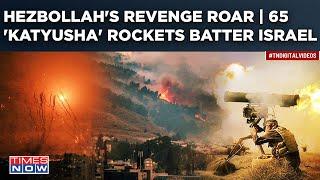 Hezbollahs Revenge Roar65 Katyusha Rocket Strike North Israel Avenges Top Commanders Death