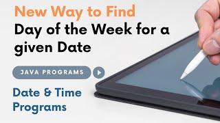 #3 Find Day of the Week for a given Date in Java  IntelliSkills