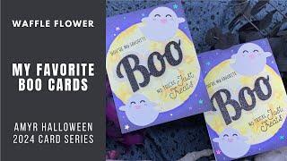 My Favorite BOO Cards  AmyR Halloween 2024 Card Series #19