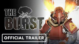 The Burst - Official Trailer  Upload VR Showcase Winter 2023
