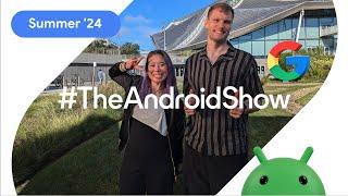 #TheAndroidShow the latest for Android devs in 60 seconds