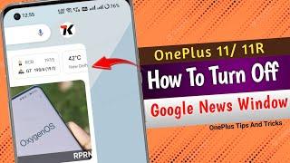 OnePlus 11 Tips And Tricks Hindi How To Turn Off Google Feed In OnePlus 11