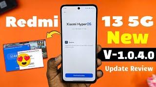 First Ever Update In Redmi 13 5G   Redmi 13 5G New V-1.0.4.0 Update Review  Bugs Fixed ?