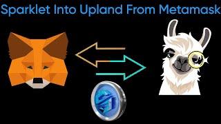 How to Get Sparklet Into Upland From Metamask and Uniswap