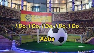 Abba - I Do I Do I Do I Do I DoLyrics