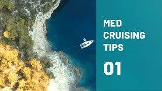 WHY and HOW to sail the Mediterranean The ULTIMATE Cruising Guide for the Mediterranean PART 1