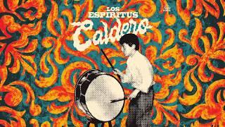 Los Espiritus - Caldero 2019 Full Album