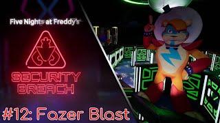 FNAF SECURITY BREACH FULL WALKTHROUGH #12 Fazer Blast NO COMMENTARY #fnaf