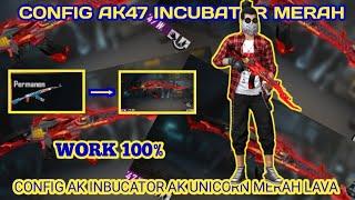 DATA CONFIG AK INCUBATOR UNICORN LAVA  CONFIG AK INCUBATOR MERAH  WORK 100%