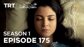 Payitaht Sultan Abdulhamid  Season 1  Episode 175
