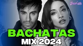 BACHATA 2024  MIX LO MAS SONADO 2024  MIX DE BACHATA 2024