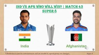 T20WC24 AFG vs IND Winner Prediction  Afghanistan vs India Match 43 Prediction  T20WC24