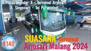 Update Jalan  Suasana Terminal Arjosari Malang H-4 Lebaran 2024 Arah Tol Purwodadi