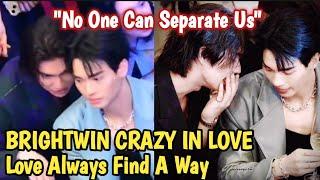 BRIGHTWIN CRAZY IN LOVE  Cant Stay Away From Each Other