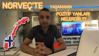 Norveçte Yaşamanın En Güzel Yanları