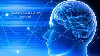 Nhạc sóng não Alpha #1 • Tăng khả năng tập trung ghi nhớ trong học tập và làm việc