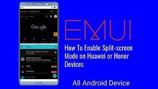 How to Use Split Screen On Huawei P20 Pro  All Android Phones