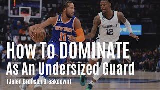 How To DOMINATE As An Undersized Guard Jalen Brunson FULL Breakdown