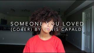 Someone You Loved Cover By Lewis Capaldi