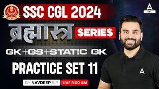 SSC CGL 2024  SSC CGL GK+GS+Static GK Classes By Navdeep Sir  Practice Set 11