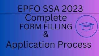 EPFO SSA FORM FILL UP 2023  EPFO SSA FORM KAISE BHARE  STEP BY STEP PROCESS