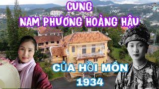 Cung điện Nam Phương Hoàng Hậu vợ Vua Bảo Đại