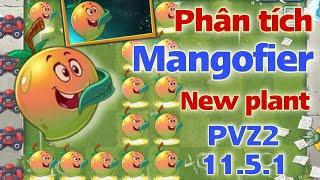 Phân tích kĩ năng Mangofier new plant PVZ2 11.5.1 - PVZ2 MK