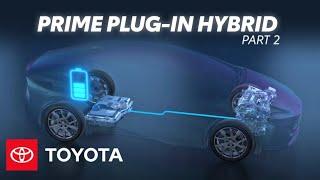 How Does a Prime Plug-In Hybrid Work?  Electrified Powertrains Part 2  Toyota