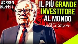 La LEGGENDA di WARREN BUFFETT tra CROLLI del mercato CRISI e INVESTIMENTI MILIARDARI