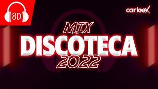 Mix DISCOTECA LIVE 2022  AUDIO 8D  Reggaetón 2022 Use Headphones 