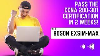 Ace the Cisco CCNA 200-301 Exam in Just 2 Weeks with Boson - Heres How 2024