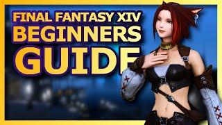 Final Fantasy XIV Beginners Guide - A complete and easy start to FFXIV