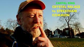 Walking London’s Capital Ring from Crystal Palace to Streatham Common 4K